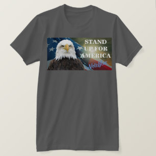 STAND UP FOR AMERICA #VoteBlue T-Shirt