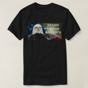 STAND UP FOR AMERICA  #VoteBlue T-Shirt