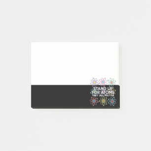 STAND UP FOR ATOMS POST-IT NOTES