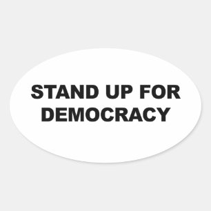Stand Up for Democracy Oval Sticker