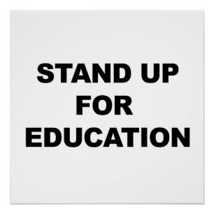 STAND UP FOR EDUCATION POSTER
