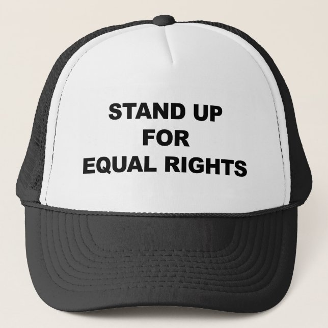 STAND UP FOR EQUAL RIGHTS TRUCKER HAT (Front)