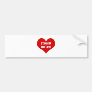 Stand Up for Love Bumper Sticker