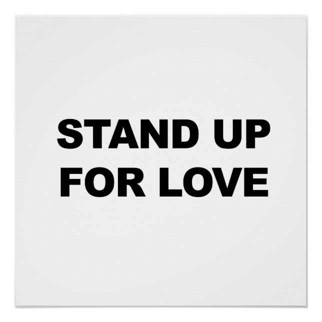 Stand Up for LOVE Poster (Front)
