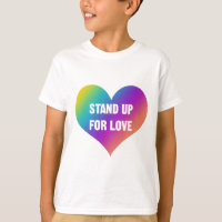 Stand Up for Love (Rainbow Heart)