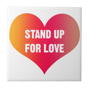 Stand Up for Love (Red-Orange Heart) Tile