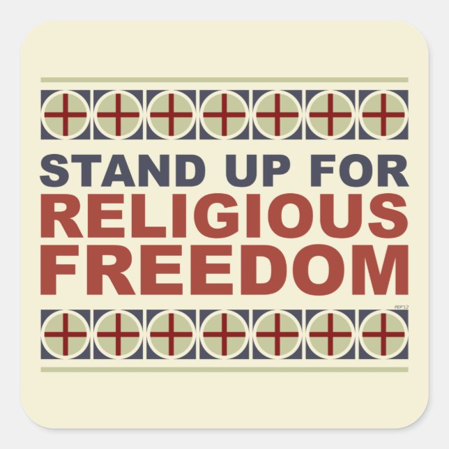 Stand Up For Religious Freedom Square Sticker (Front)
