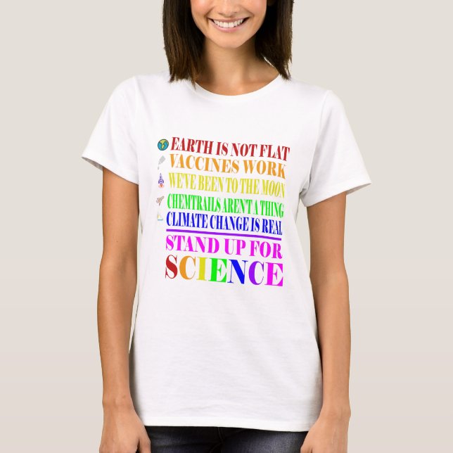 Stand Up For Science Funny and REAL T-Shirt (Front)