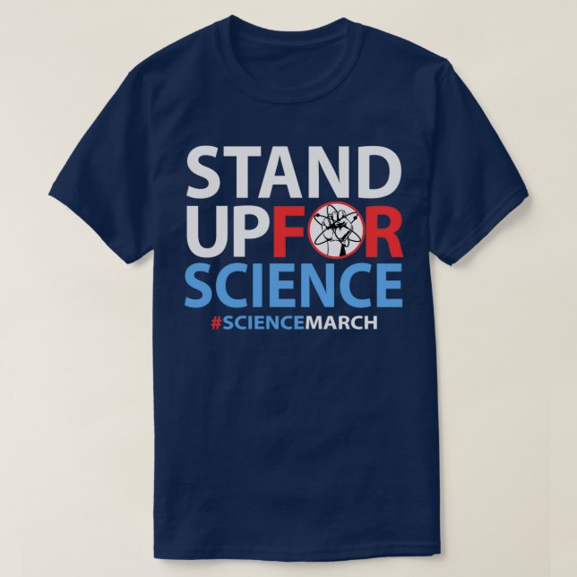 Stand Up For Science Science Not Silence  T-Shirt (Design Front)