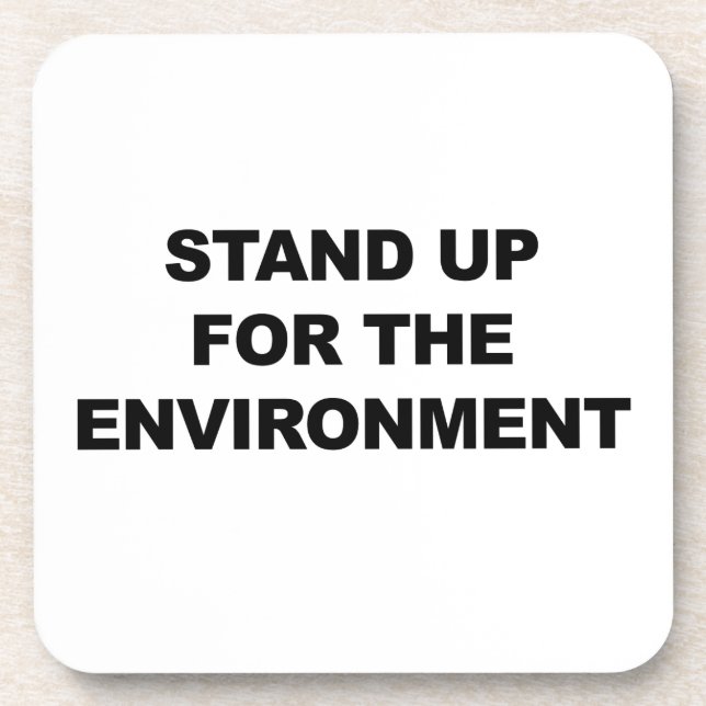 STAND UP FOR THE ENVIRONMENT COASTER (Front)