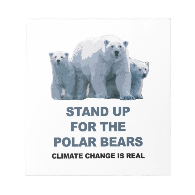 Stand Up for the Polar Bears Notepad (Front)