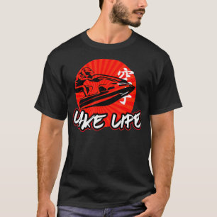 Stand Up Jet Ski Racing Lake Life Japanese Rising  T-Shirt