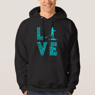 Stand Up Paddle Board Love SUP Surfer Water Sports Hoodie