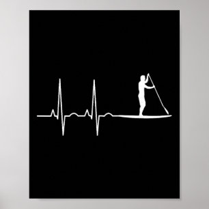 Stand Up Paddle Heartbeat Paddling Gift Men Women Poster