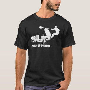 Stand Up Paddle SUP (Dark) T-Shirt