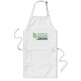 Stand Where the GOOD Grows (colour) / Quality Apro Long Apron