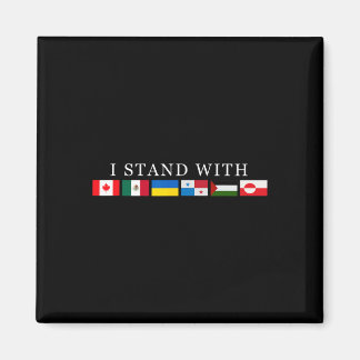 Stand With Canada Green Mexico Panama Gaza Ukraine Magnet