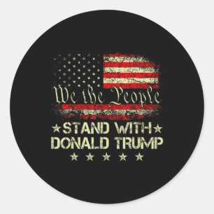 Stand With Donald Trump 2024 Support Take America Classic Round Sticker