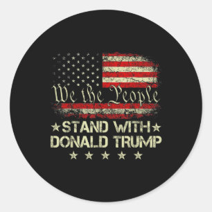 Stand With Donald Trump 2024 Support Take America Classic Round Sticker