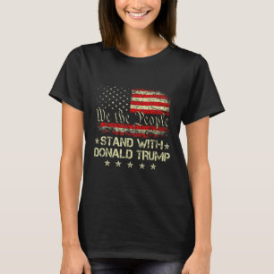 Stand With Donald Trump 2024 Support Take America  T-Shirt
