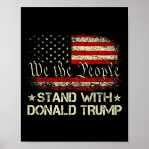 Stand With Donald Trump Support Pro Trump American Poster