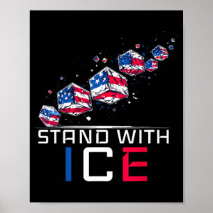 Stand with ice deportation funny support poster
