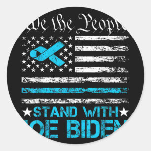 Stand With Joe Biden Hope We The People Pray For J Classic Round Sticker