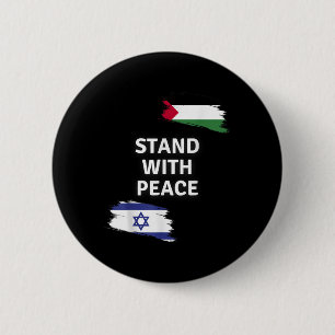 Stand With Peace. Israel Palestine Shirt. Say No T 6 Cm Round Badge