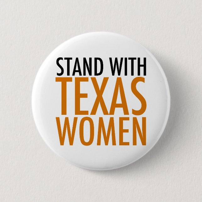 Stand with Texas Women 6 Cm Round Badge (Front)