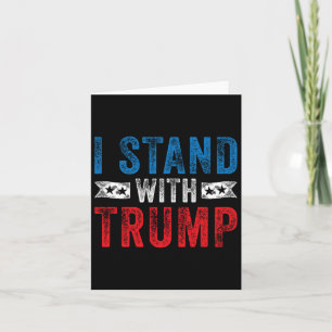 Stand With Trump 2020 Election Donald Maga Republi Card
