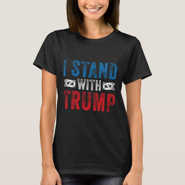 Stand With Trump 2020 Election Donald Maga Republi T-Shirt (Front)