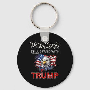 Stand With Trump 2024 We The People Have Had Enoug Key Ring