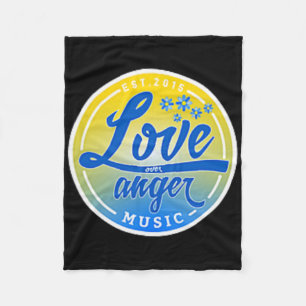 Stand With Ukraine Love Over Anger Music Fleece Blanket