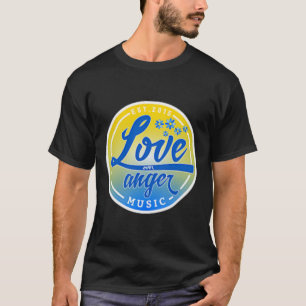 Stand With Ukraine Love Over Anger Music T-Shirt