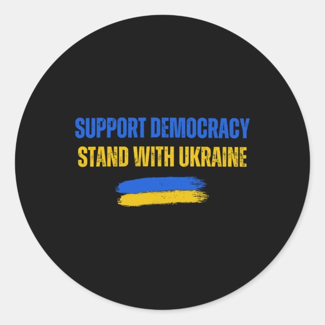 Stand With Ukraine Support Democracy Ukraine Flag  Classic Round Sticker (Front)