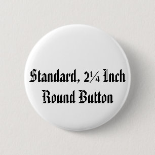 Standard, 2¼ Inch Round Button