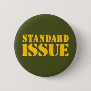 STANDARD ISSUE 6 CM ROUND BADGE