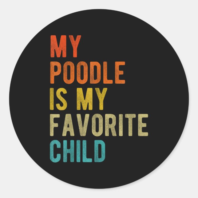 Standard Toy Odle Mom Dad Dog Lover Funny Sarcasti Classic Round Sticker (Front)