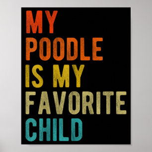 Standard Toy Odle Mom Dad Dog Lover Funny Sarcasti Poster