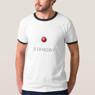 standby T-Shirt