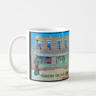 STANDIN' ON THE CORNER MUG