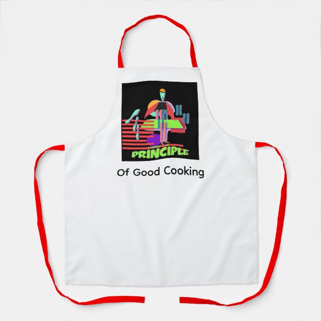 Standing On Principle Of Good Cooking Apron (Front)