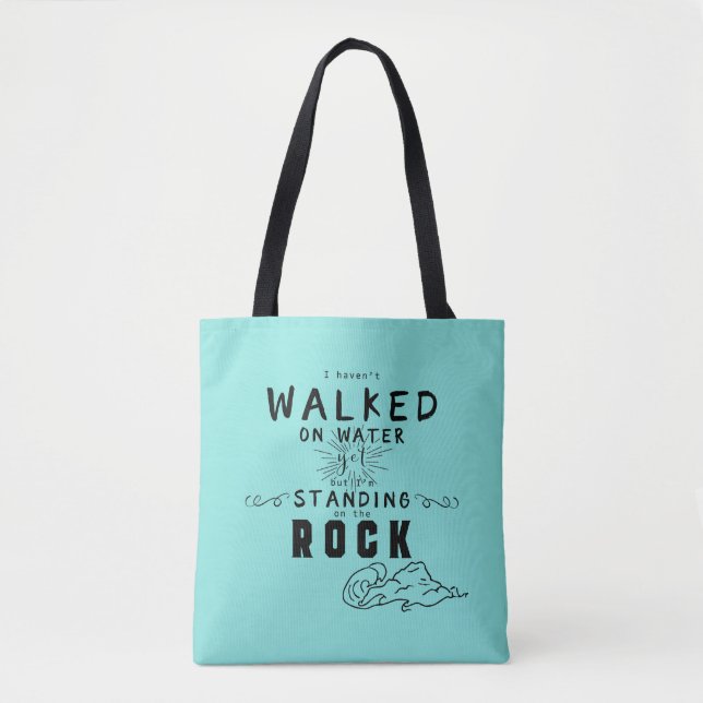 Standing on the Rock Christian typography Tote Bag (Front)