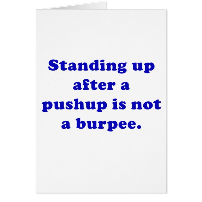 Standing Up after a Pushup is not a Burpee (Front)
