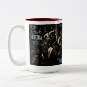 Stank Sinatra: a Parody Two-Tone Coffee Mug