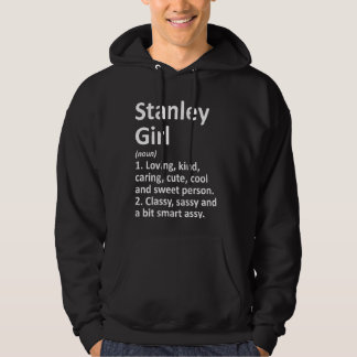 Stanley Girl Wi Wisconsin Funny City Home Roots Hoodie