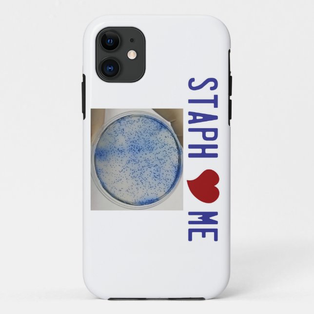Staph Love Me in white Case-Mate iPhone Case (Back)