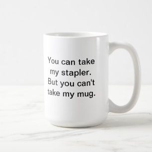 Stapler Remarks Coffee Mug
