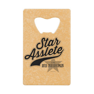 Star Asslete (Avid Indoorsman)