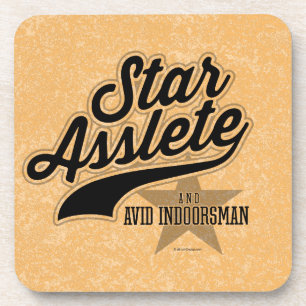 Star Asslete (Avid Indoorsman) Coaster